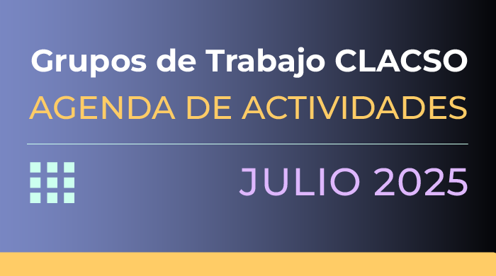  Agenda de Grupos de Trabajo –  Julio 2025