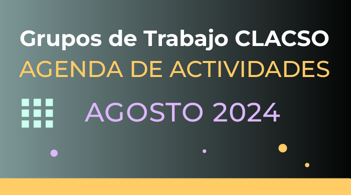  Agenda de Grupos de Trabajo – Agosto 2024