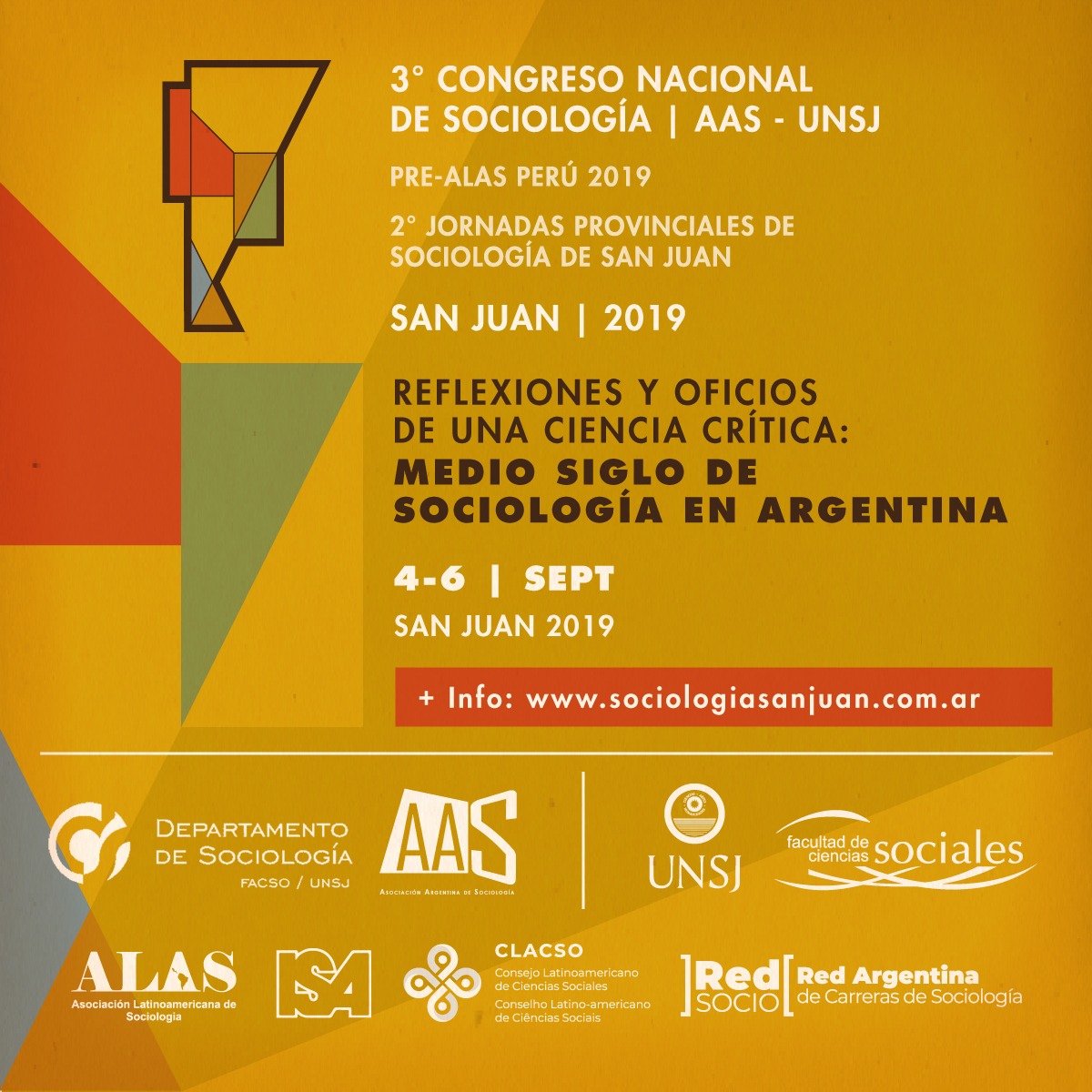  3° Congreso de la Asociación Argentina de Sociología (Pre-ALAS Perú 2019). 2° Jornadas provinciales de Sociología de San Juan. “Reflexiones y oficios de una ciencia crítica: Medio siglo de sociología en Argentina”