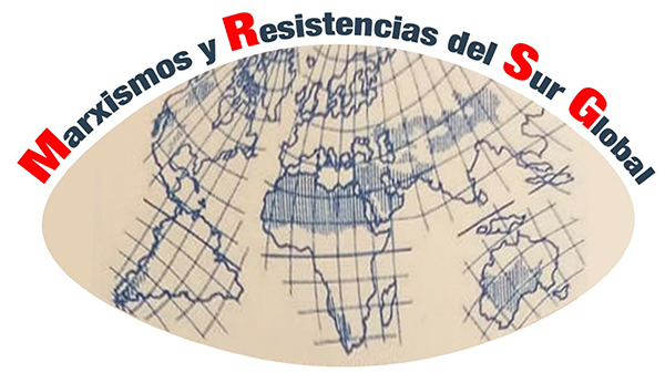 Marxismos y resistencias del sur global