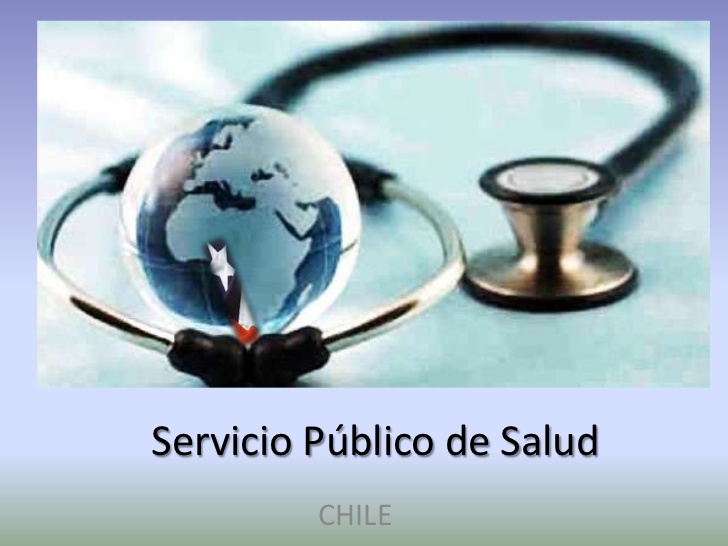  CHILE: Por qué no es lo mismo un Servicio Nacional de Salud que el Seguro Único