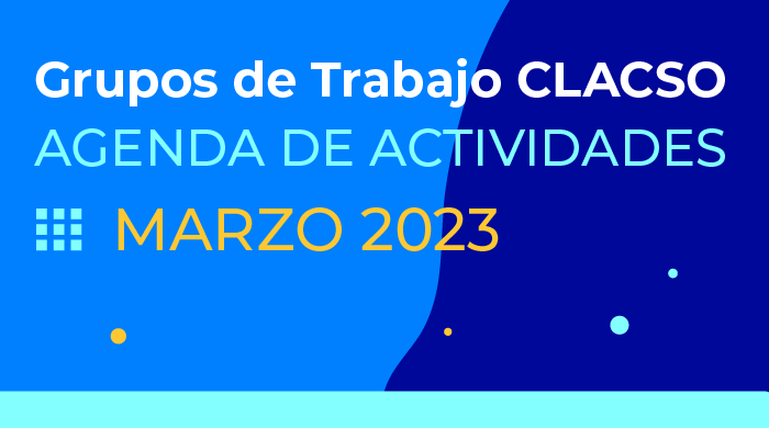  Agenda de Grupos de Trabajo – Marzo 2023
