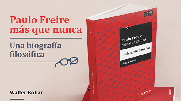  Paulo Freire más que nunca