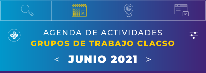  Agenda de Grupos de Trabajo – Junio 2021