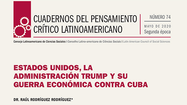  Estados Unidos, la administración Trump y su guerra económica contra Cuba