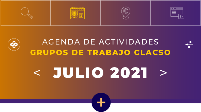  Agenda de Grupos de Trabajo – Julio 2021