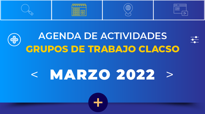  Agenda de Grupos de Trabajo – Abril 2022