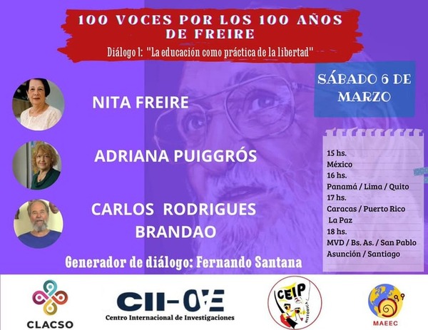  Cien voces por los 100 años de Paulo Freire. Diálogo 1: La educación como práctica de la libertad
