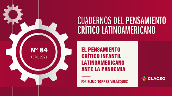  El pensamiento crítico infantil latinoamericano ante la pandemia