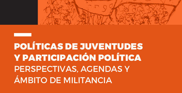  Políticas de juventudes y participación política
