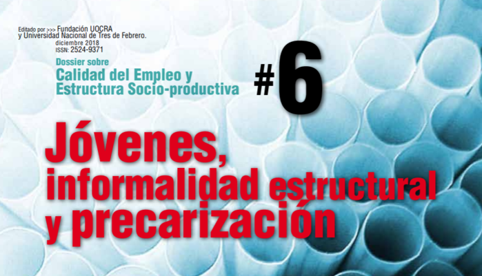  Dossier sobre calidad del empleo y estructura socio-productiva #6