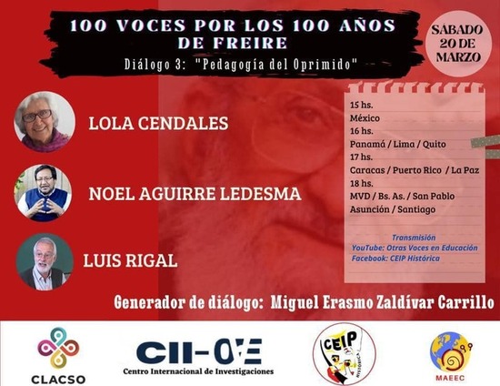  Cien voces por los 100 años de Paulo Freire. Diálogo 3: Sobre la Pedagogía del Oprimido