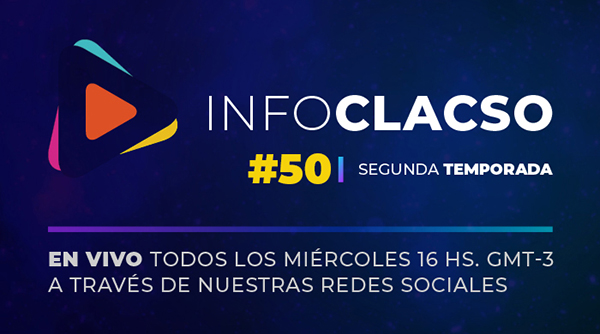  InfoCLACSO en vivo – 28 de julio