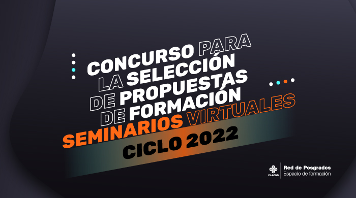  Concurso para la selección de Seminarios Virtuales de posgrado