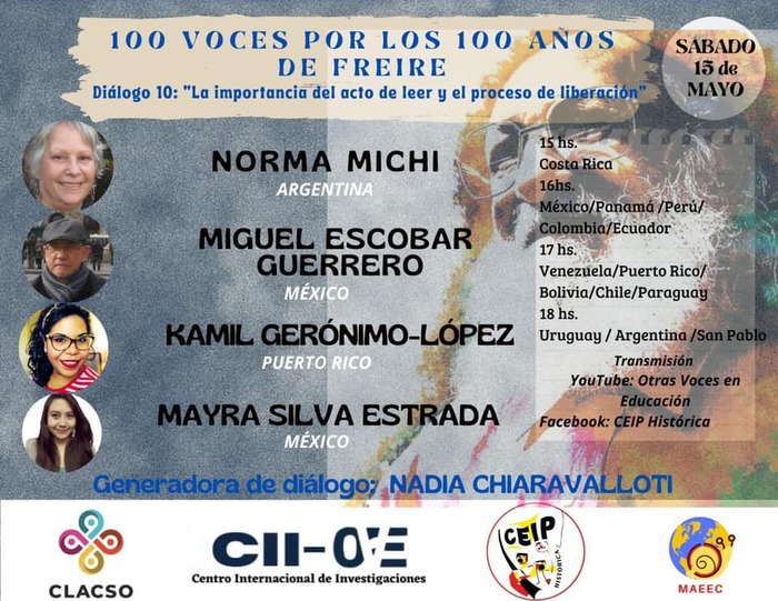  Cien voces por los 100 años de Paulo Freire. Diálogo 10: La importancia del acto de leer y el proceso de liberación