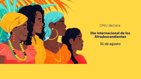  Día Internacional de los Afrodescendientes