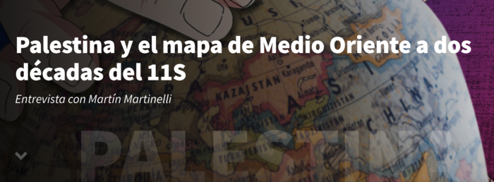  Palestina y el mapa de Medio Oriente a dos décadas del 11S