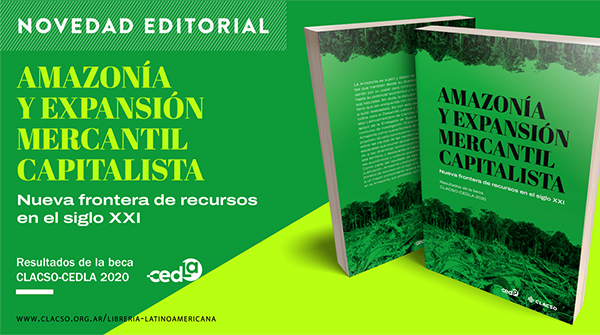  Amazonía y expansión mercantil capitalista