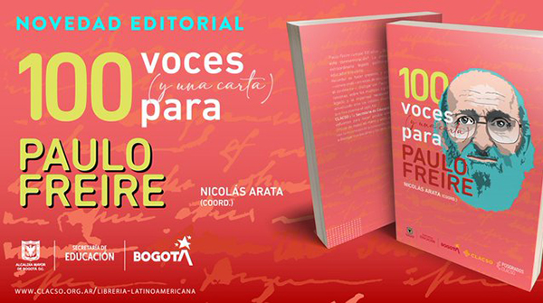  100 voces (y una carta) para Paulo Freire
