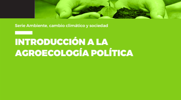  Introducción a la agroecología política