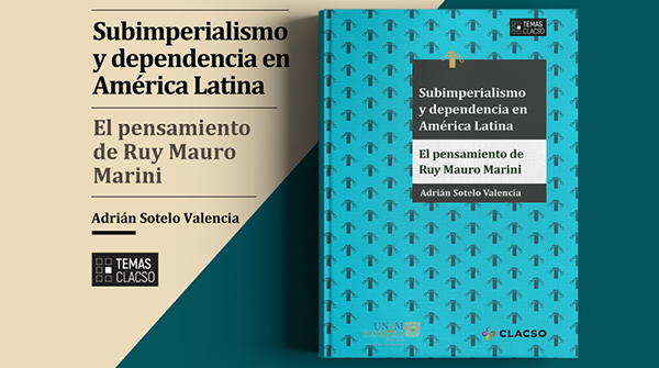  Subimperialismo y dependencia en América Latina