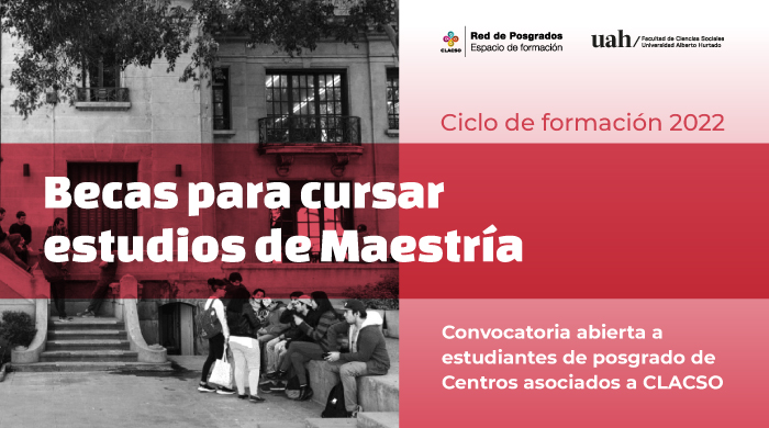  Becas CLACSO – Universidad Alberto Hurtado para cursar estudios de maestría