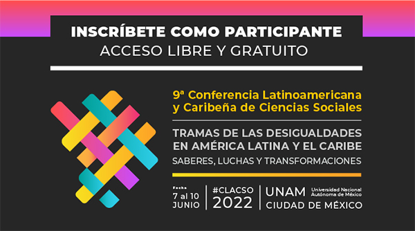  Inscripciones gratuitas para asistir a #CLACSO2022