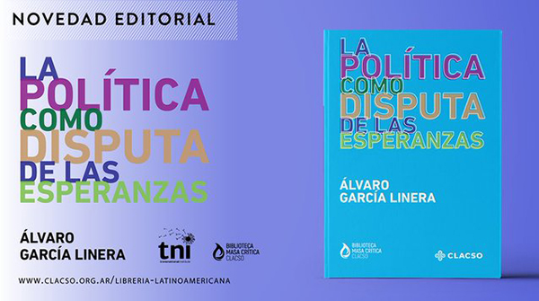 La política como disputa de las esperanzas