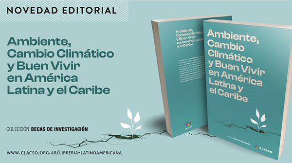  Ambiente, cambio climático y buen vivir en América Latina y el Caribe