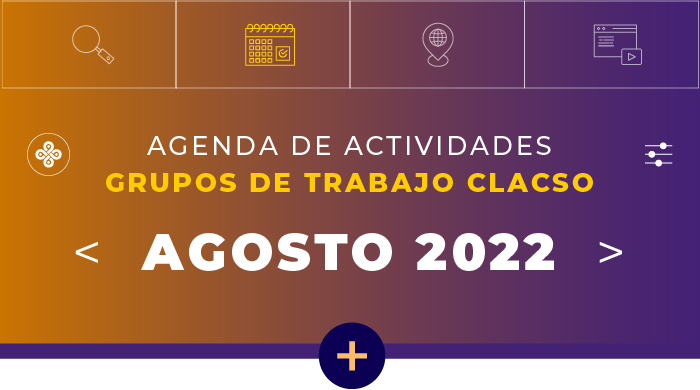  Agenda de Grupos de Trabajo – Agosto 2022