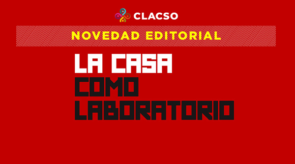  La casa como laboratorio