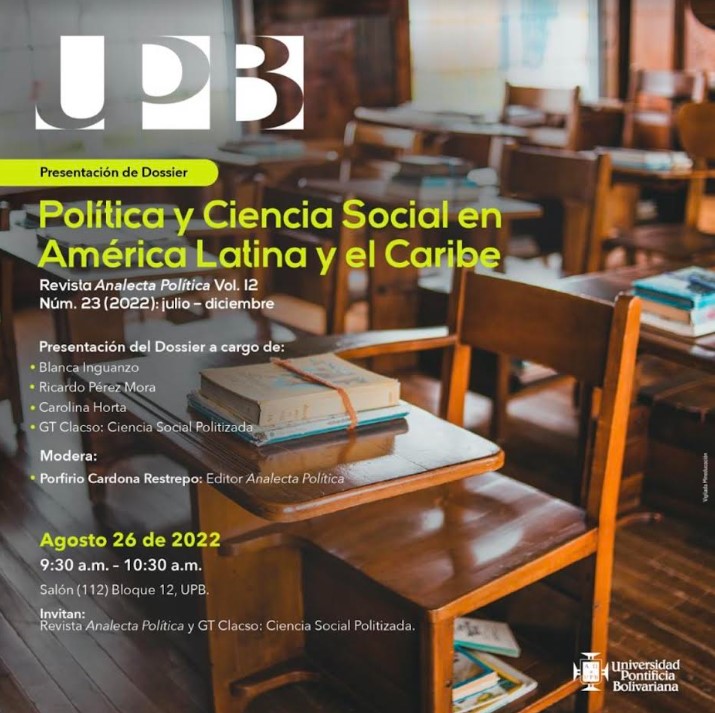  Presentación del dossier «Política y ciencia social en América Latina y el Caribe»