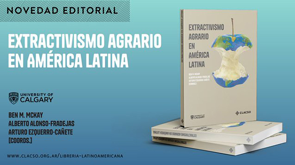  Extractivismo agrario en América Latina