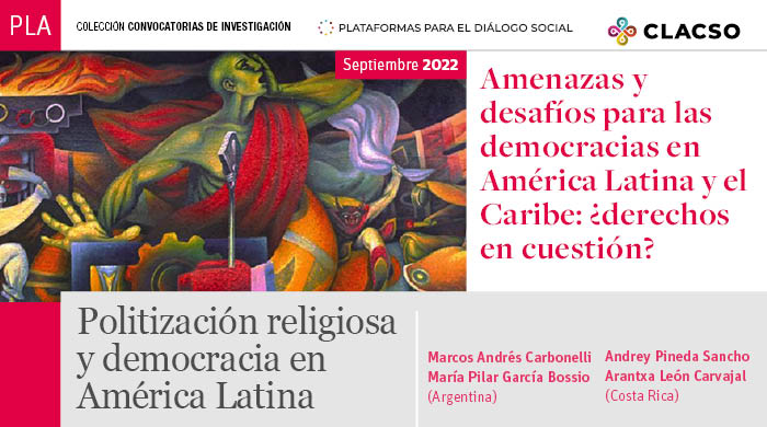  Politización religiosa y democracia en América Latina. Lineamientos para la construcción de la igualdad