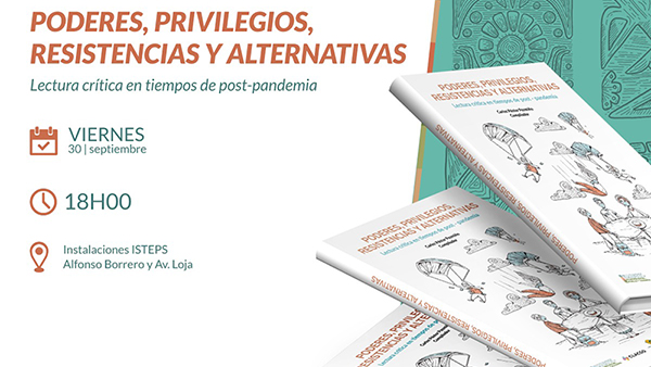  Poderes, privilegios, resistencias y alternativas