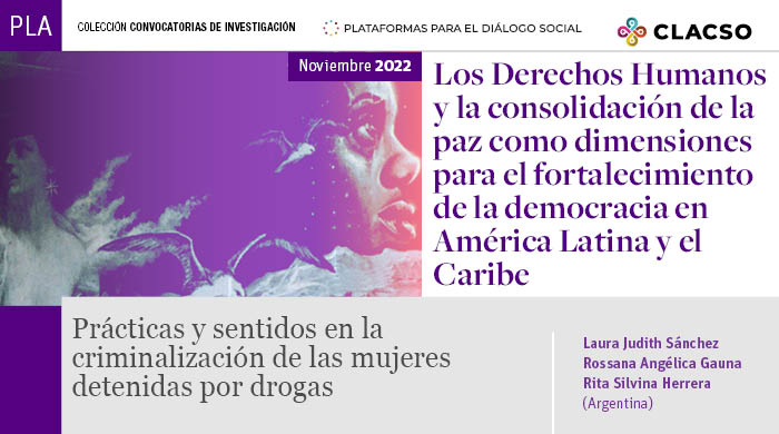  Prácticas y sentidos en la criminalización de las mujeres detenidas por drogas