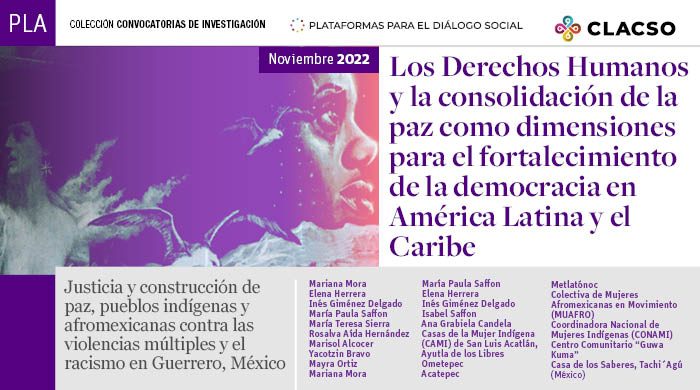  Justicia y construcción de paz, pueblos indígenas y afromexicanas contra las violencias múltiples y el racismo en Guerrero, México