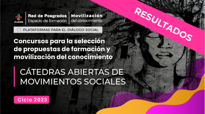  Concurso para la selección de Cátedras Abiertas de Movimientos Sociales