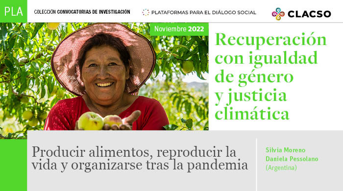 Producir alimentos, reproducir la vida y organizarse tras la pandemia. El caso de las familias chacareras de la UTT Mendoza (Argentina)