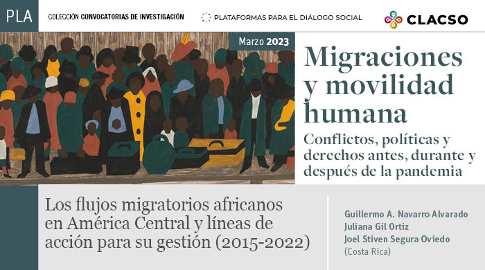  Los flujos migratorios africanos en América Central y líneas de acción para su gestión (2015-2022)