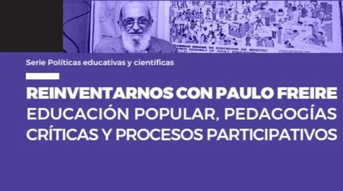  Reinventarnos con Paulo Freire