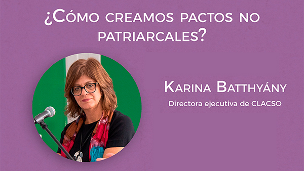  ¿Cómo construimos pactos no patriarcales?