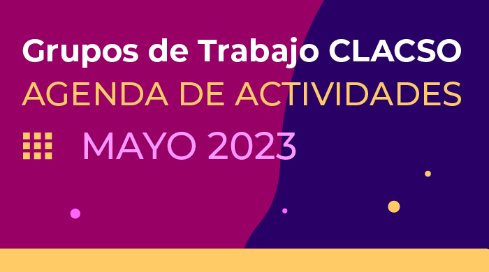  Agenda de Grupos de Trabajo – Mayo 2023