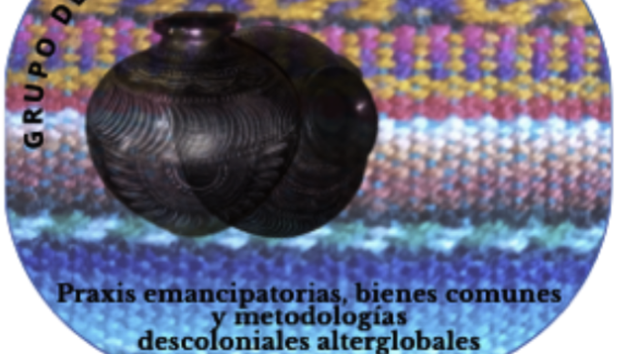  Praxis emancipatorias, bienes comunes y metodologías descoloniales alterglobales