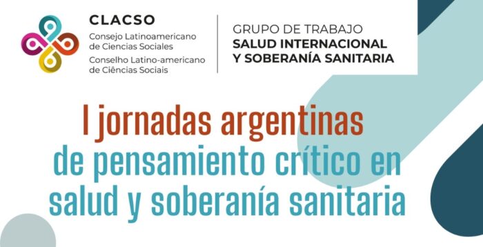  I Jornadas Argentinas de Pensamiento Crítico en Salud y Soberanía Sanitaria
