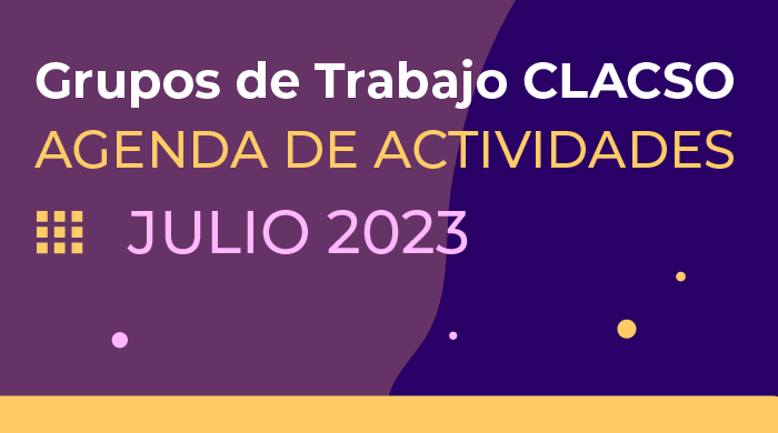  Agenda de Grupos de Trabajo – Julio 2023