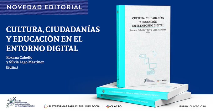  Cultura, ciudadanías y educación en el entorno digital