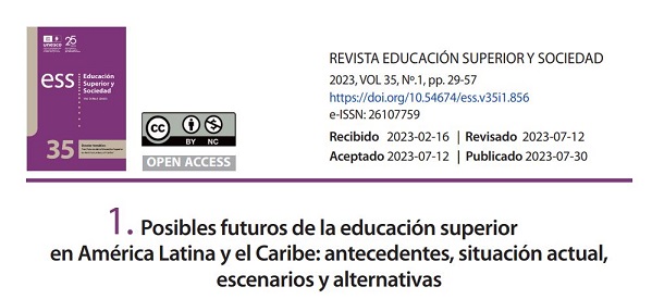  López Segrera, Francisco (2023). Posibles futuros de la educación superior en América Latina y el Caribe: antecedentes, situación actual, escenarios y alternativas