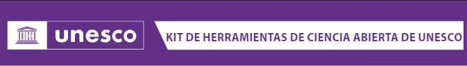  Novedad: Kit de herramientas de Ciencia Abierta de UNESCO en español