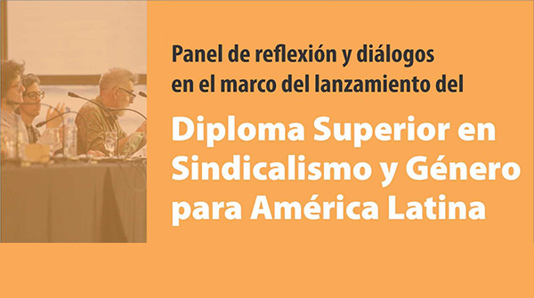  Diploma en Sindicalismo y Género en América Latina